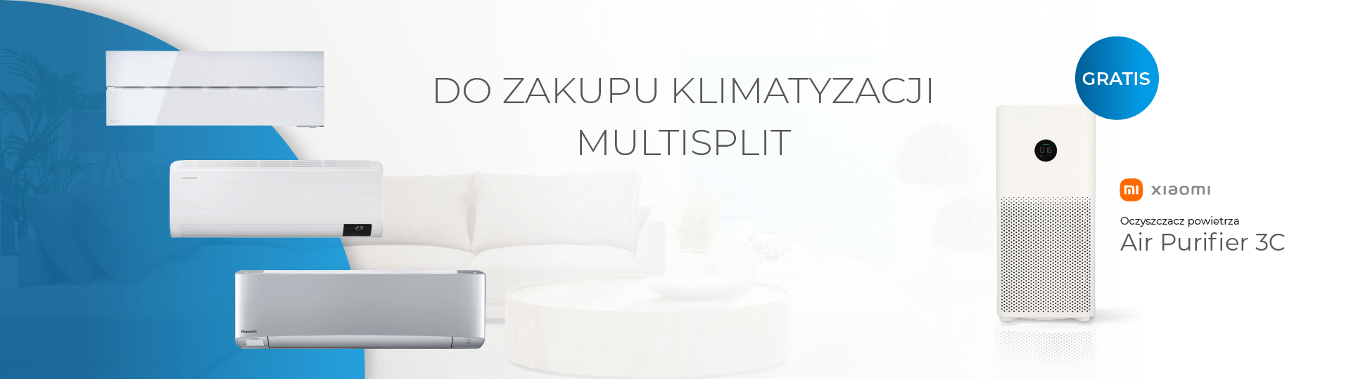 Klimatyzacja multisplit plus gratis oczyszczacz Xiaomi Air Purifier 3C