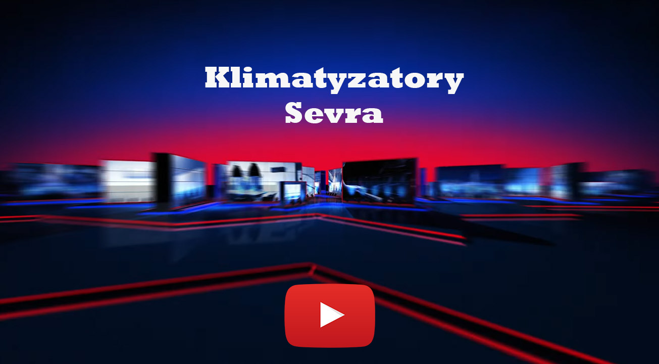 filmik prezentujący klimatyzatory Sevra